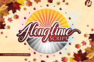 Alongtime Script: A Font That Speaks to the Soul of Your Content