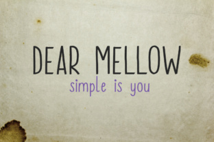 Dear Mellow: The Font That Makes Your Campaigns Feel Warm and Clear